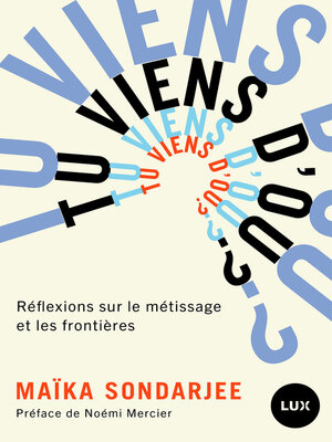 cover image of Tu viens d'où?